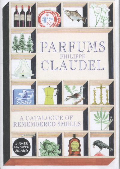 Parfums A Catalogue of Remembered Smells