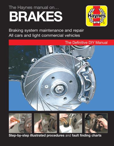 The Haynes Brake Manual