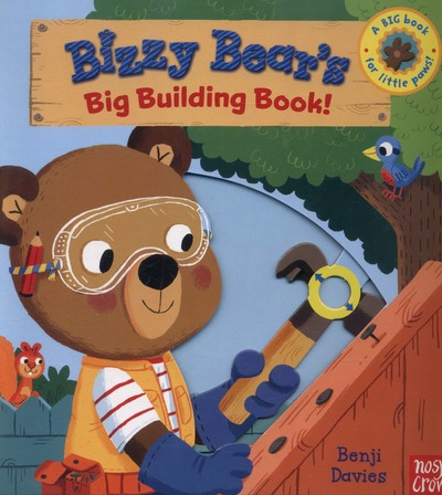 Bizzy Bear's Big Building Book!