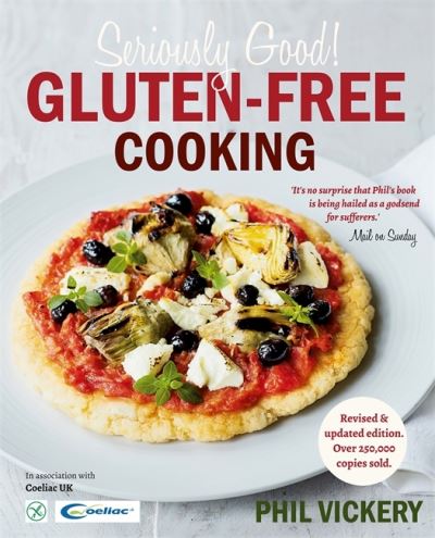 Seriously Good Gluten-Free Cooking In Association with Coeliac UK