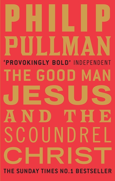 The Good Man Jesus and the Scoundrel Christ