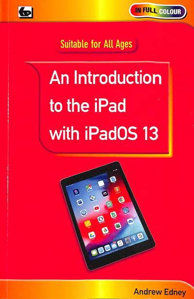 An Introduction to the iPad With iPadOS 13