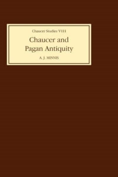 Chaucer and Pagan Antiquity