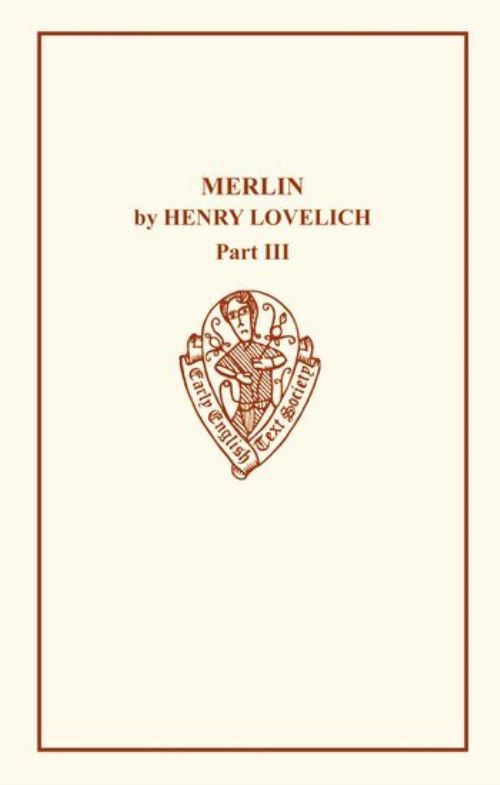 Merlin by Henry Lovelich Part III