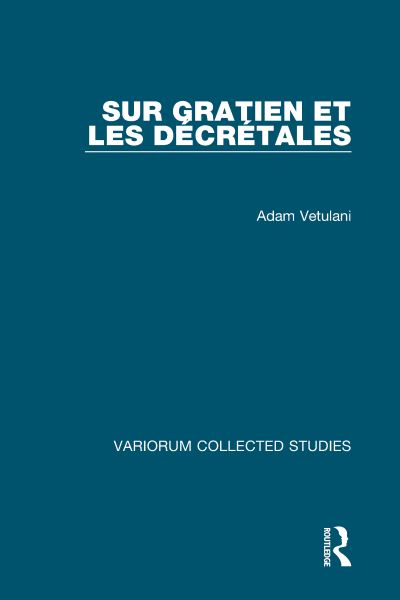 Sur Gratien Et Les Décrétales