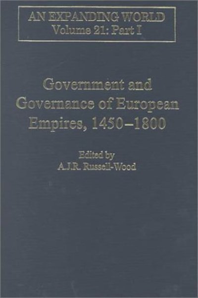 Government and Governance of European Empires, 1415-1800