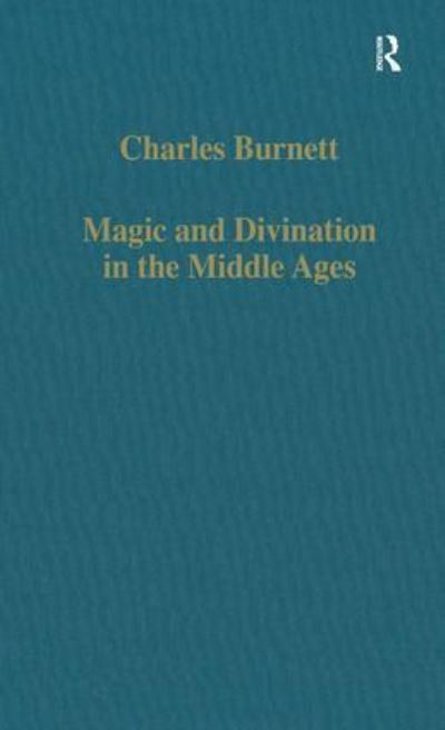 Magic and Divination in the Middle Ages