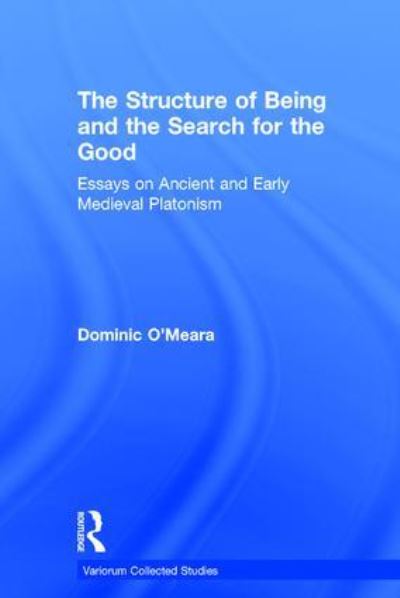 The Structure of Being and the Search for Good