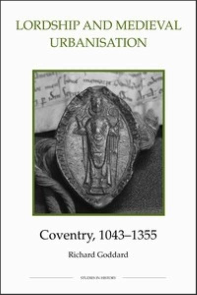 Lordship and Medieval Urbanisation