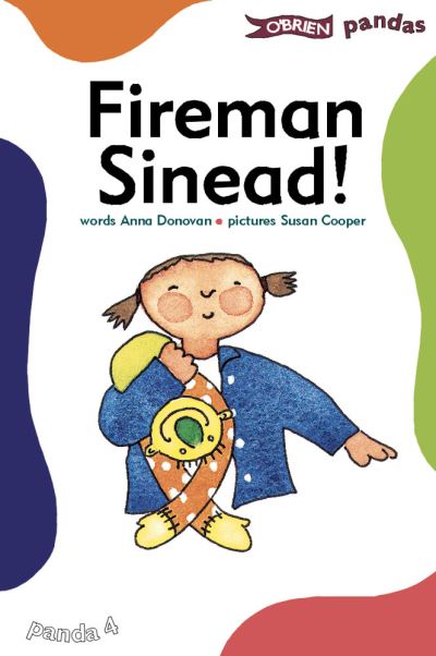 Fireman Sinead!