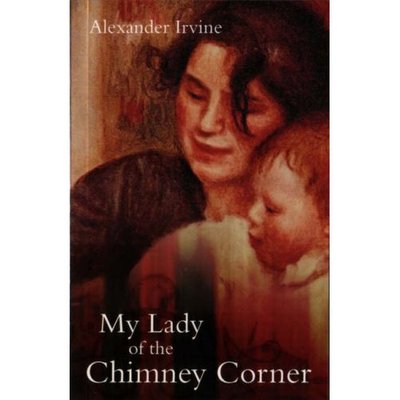 My Lady of the Chimney Corner