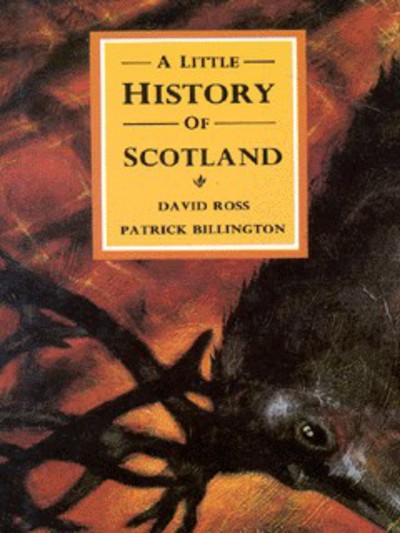 A Little History of Scotland