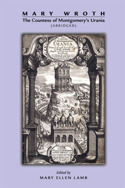 The Countess of Montgomery's Urania (Abridged)
