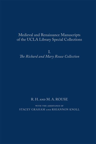 Medieval and Renaissance Manuscripts of the UCLA Library Special Collections