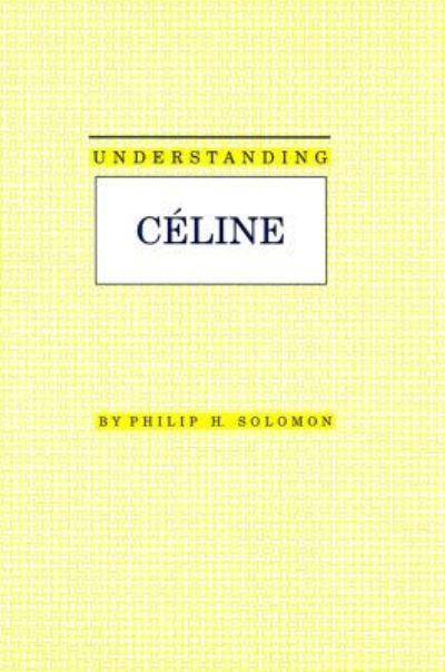 Understanding Céline