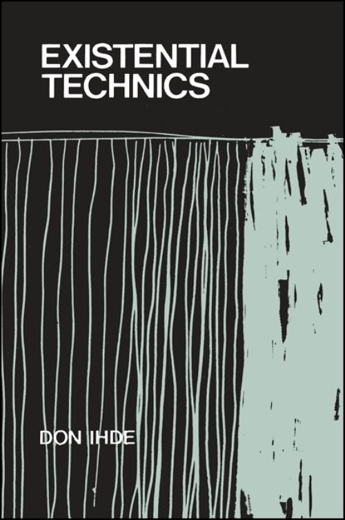 Existential Technics