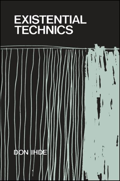 Existential Technics
