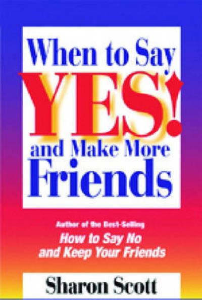 When to Say Yes!