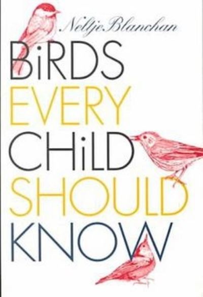 Birds Every Child Should Know