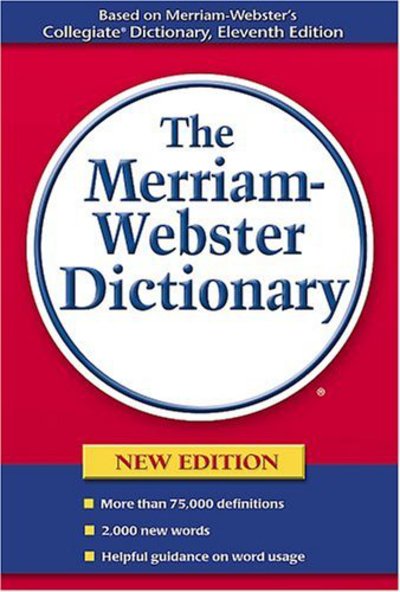 The Merriam-Webster Dictionary