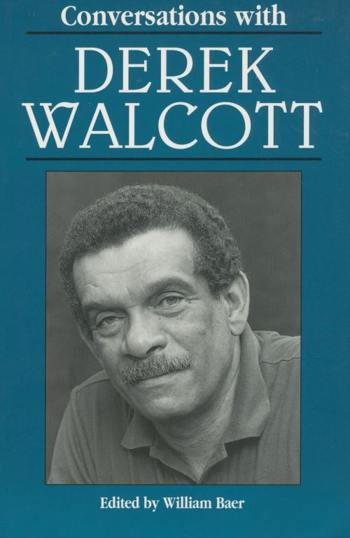 Conversations With Derek Walcott
