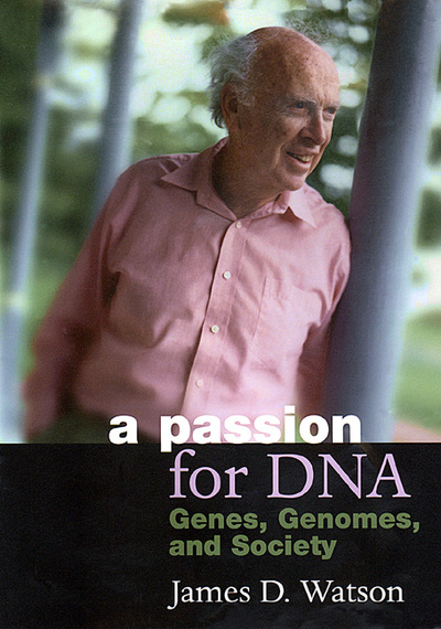 A Passion for DNA