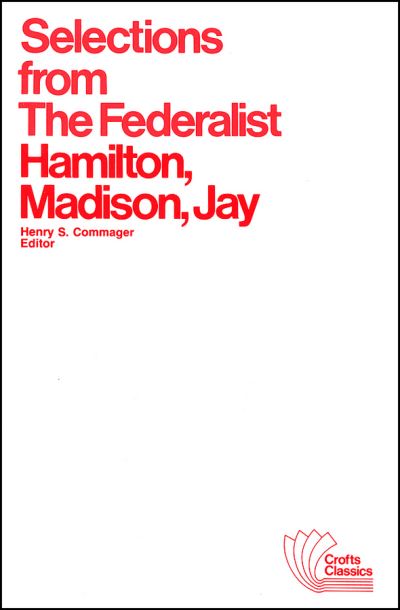 Selections from the Federalist