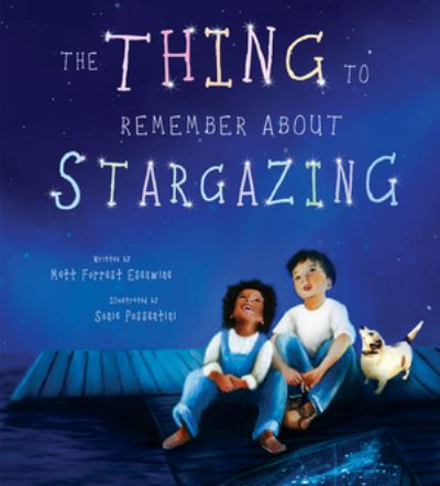 The Thing to Remember About Stargazing