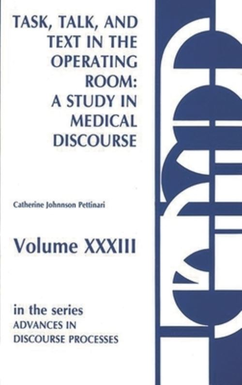 Task, Talk, and Text in the Operating Room