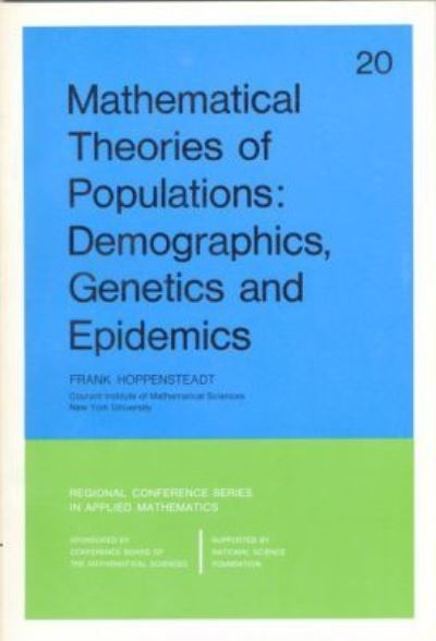 Mathematical Theories of Populations