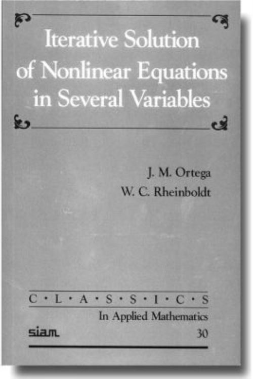 Iterative Solution of Nonlinear Equations in Several Variables