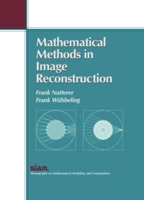 Mathematical Methods in Image Reconstruction
