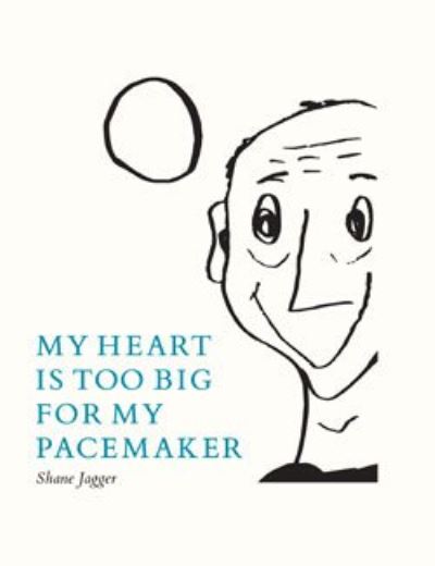 My Heart Is Too Big for My Pacemaker