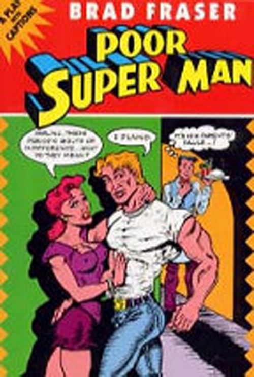 Poor Super Man