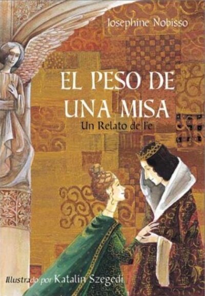 El Peso De Una Misa