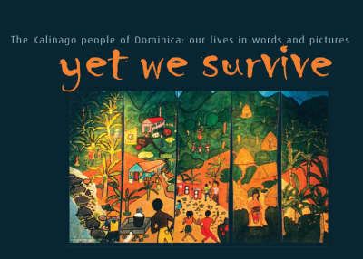 Yet We Survive