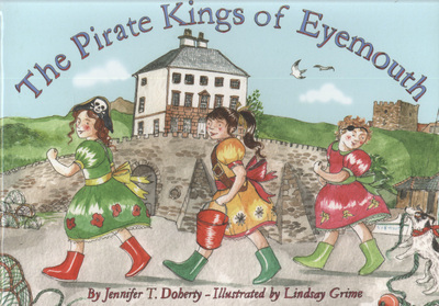 The Pirate Kings of Eyemouth