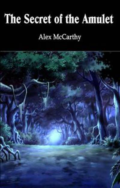 The Secret of the Amulet