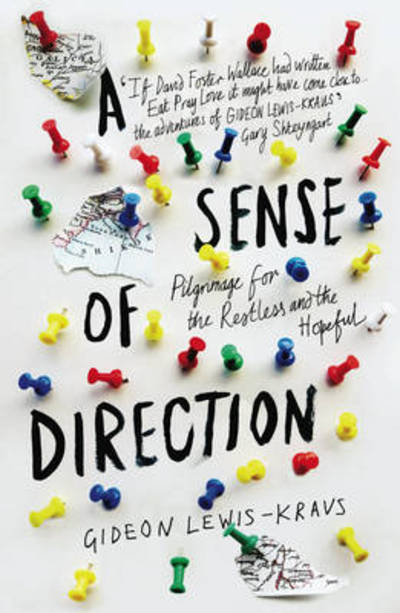 A Sense of Direction Pilgrimage for the Restless and the Hopeful