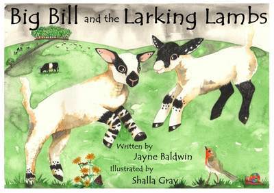 Big Bill and the Larking Lambs