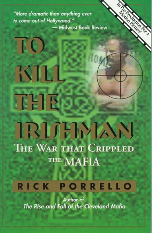 To Kill the Irishman