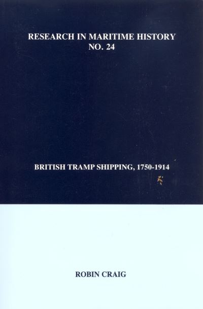 British Tramp Shipping, 1750-1914