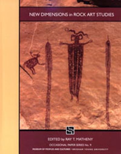 New Dimensions in Rock Art Studies OP #9