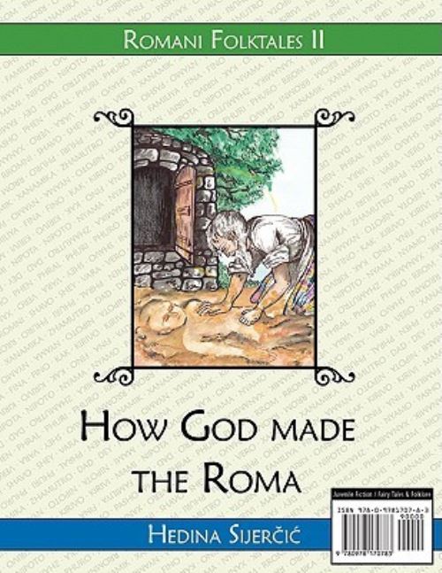 How God Made the Roma (A Romani Folktale)