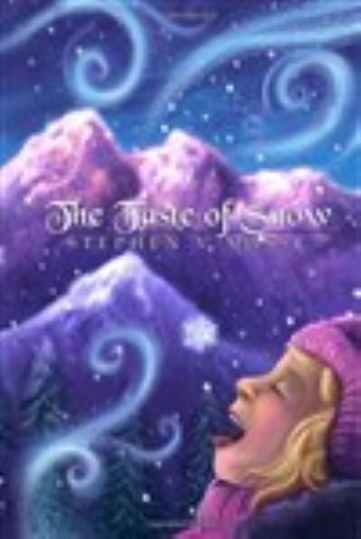 The Taste of Snow