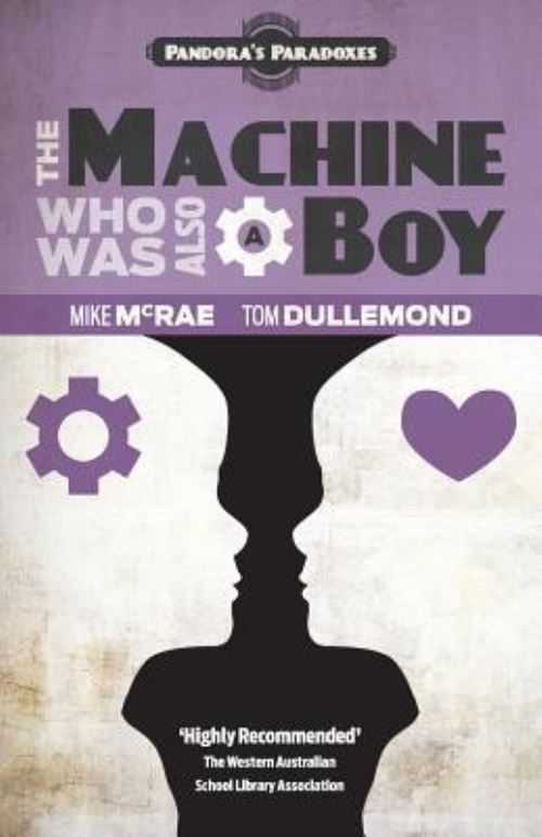 The Machine Who Was Also A Boy