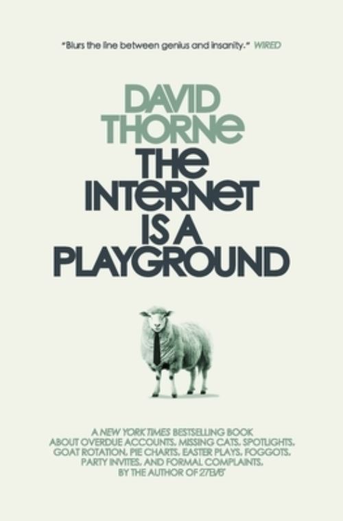 The Internet Is a Playground