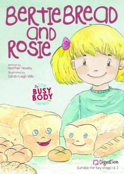 Bertie Bread and Rosie