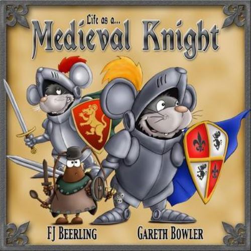 Life as A...medieval Knight