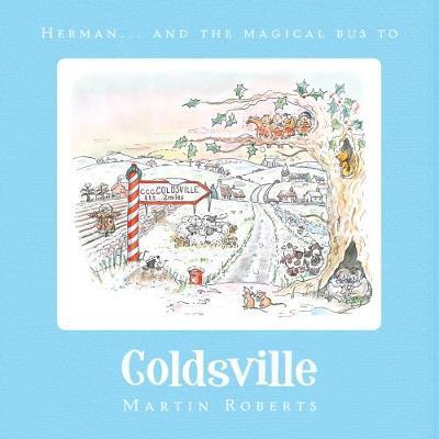 Herman and the Magical Bus to...COLDSVILLE